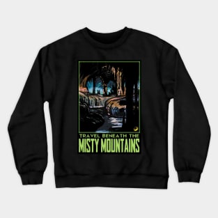 Visit Beneath the Misty Mountains Crewneck Sweatshirt